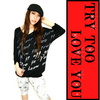 TRY TOO LOVE YOU