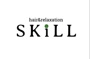 hair＆relaxation SKiLL （スキル）